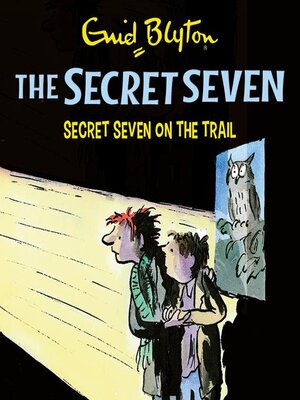 cover image of Secret Seven on the Trail